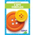I Spy Circles - Library Binding