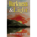 Darkness & Light - Hardcover