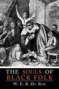 The Souls of Black Folk - Paperback