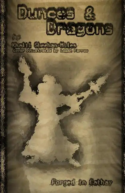 Dunces and Dragons - Paperback