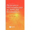 Research Methodology in Applied Economics: Organizing, Planning, and Conducting Economic Research - Hardcover