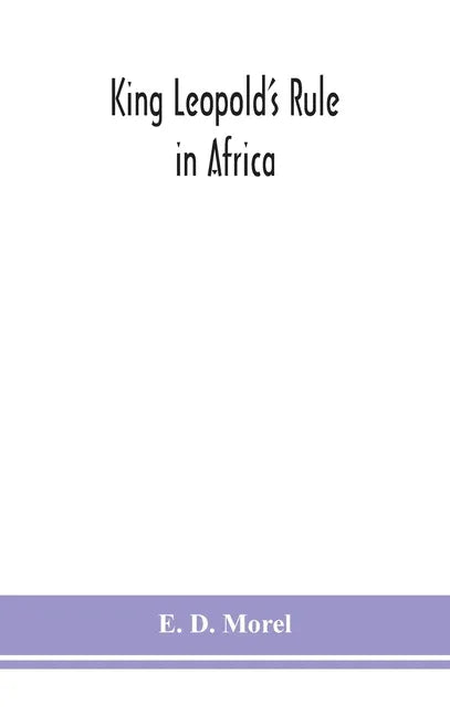 King Leopold's rule in Africa - Hardcover