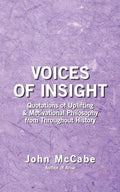 Voices of Insight: Quotations of Uplifting & Motivational Philosophy from throughout History - Paperback