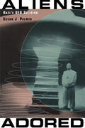 Aliens Adored: Raël's UFO Religion - Paperback