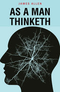 As a Man Thinketh - Paperback