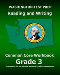 WASHINGTON TEST PREP Reading and Writing Common Core Workbook Grade 3: Preparation for the Smarter Balanced (SBAC) Assessments - Paperback