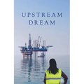 Upstream Dream - Paperback