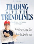 Trading with the Trendlines - Harmonic Patterns Strategy: Trading Strategy. Forex, Stocks, Futures, Commodity, CFD, ETF. - Paperback