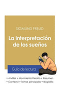 Guía de lectura La interpretación de los sueños de Sigmund Freud (análisis literario de referencia y resumen completo) - Paperback