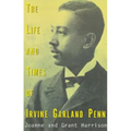 The Life and Times of Irvine Garland Penn - Paperback