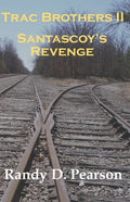 Trac Brothers II - Santascoy's Revenge - Paperback