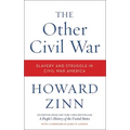 The Other Civil War: Slavery and Struggle in Civil War America - Paperback