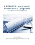 A Practical Approach to Environmental Compliance: a Blueprint for Environmental Managers - Paperback