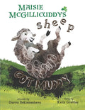 Maisie McGillicuddy's Sheep Got Muddy - Paperback
