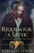 Requiem for a Satyr - Paperback