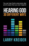 Hearing God 30 Different Ways: You can hear God's voice every day and it's easier than you ever imagined. - Paperback