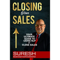 Closing Your Sales: Your Ultimate Guide to Using NLP to Close Sales - Paperback