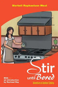Stir Until Bored - Paperback