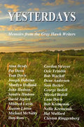 Yesterdays: Memoirs from the Gray Hawk Writers - Paperback