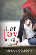 Let Joy Arise - Paperback