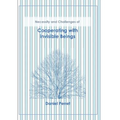 Cooperating with invisible Beings: necessity and challenges - Paperback
