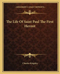 The Life of Saint Paul the First Hermit - Paperback