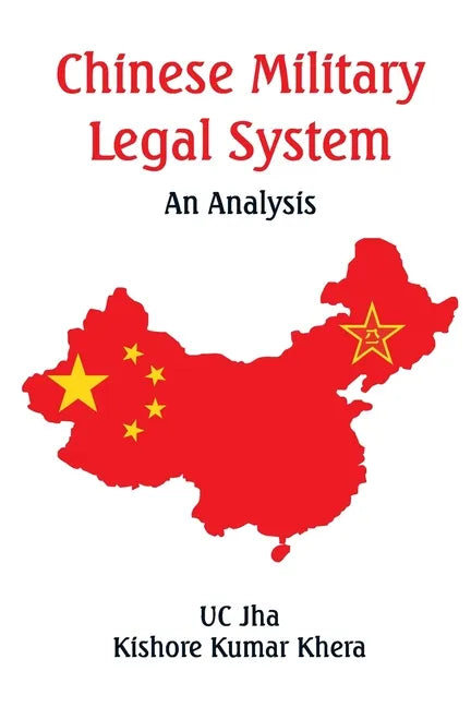 Chinese Military Legal System: An Analysis - Paperback
