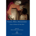 Trauma, Ethics, Hermeneutics: Essays in Honour of Colin Davis - Hardcover
