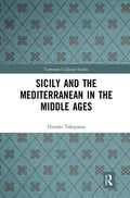 Sicily and the Mediterranean in the Middle Ages - Paperback