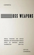 OSS Weapons: Special Weapons and Devices - Paperback