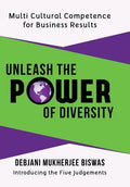 Unleash the Power of Diversity: Multi Cultural Competence for Business Results - Hardcover