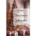 Your Christmas Gift guide 2023: Unlock the Art of Thoughtful Giving - Paperback