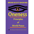 Oneness: Principles of World Peace - Paperback