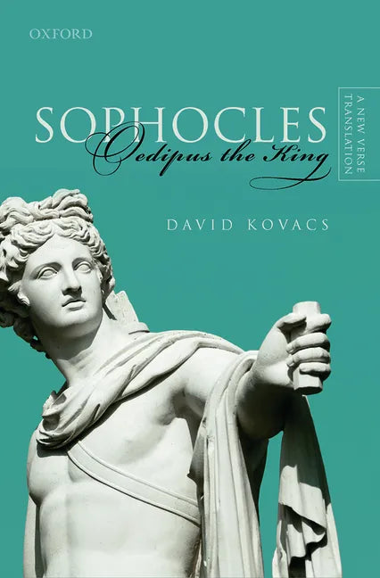 Sophocles: Oedipus the King: A New Verse Translation - Paperback