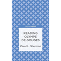 Reading Olympe de Gouges - Hardcover