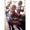 The Misdeeds of an Extremely Arrogant Villain Aristocrat (Light Novel) Vol. 2 - Paperback