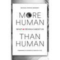 More Human Than Human - Hardcover