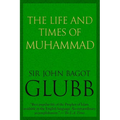 The Life and Times of Muhammad - Paperback