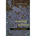 Language and Relation: . . . That There Is Language - Paperback