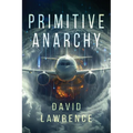 Primitive Anarchy: Part 1: Reproduction - Paperback