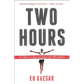 Two Hours: The Quest to Run the Impossible Marathon - Paperback