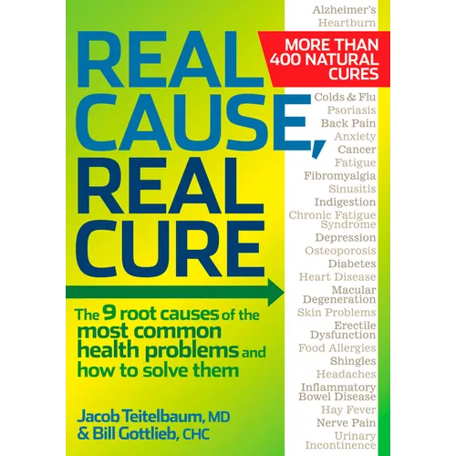 Real Cause, Real Cure: The 9 Root Causes of the Most Common Health Problems and How to Solve Them - Paperback