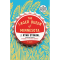 The Lager Queen of Minnesota - Paperback