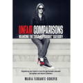 Unfair Comparisons: Nuancing the "Sold, Not Bought" Category - Hardcover
