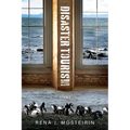 Disaster Tourism - Hardcover