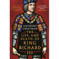 The Life and Death of Richard III - Hardcover