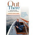 Out There: Dispatches from My Personal Wilderness - Paperback