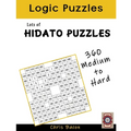 Lots of Hidato: 360 Puzzles Medium to Hard - Paperback