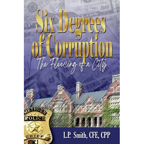 Six Degrees of Corruption - The Fleecing of a City - Paperback