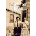 Follow Your Dream: A Grandmother's Legacy - Paperback